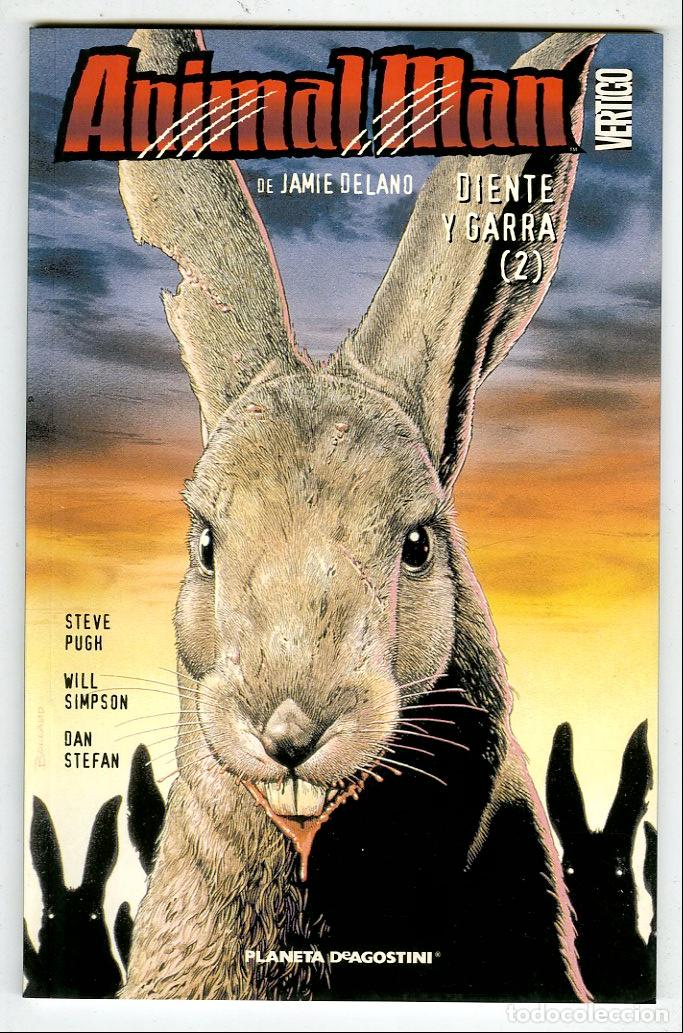 Fumetti: Animal Man de Jaime Delano Diente y Garra 2 n.4 / Vertigo (Planeta DeAgostini, 2006) - Delano / Pugh