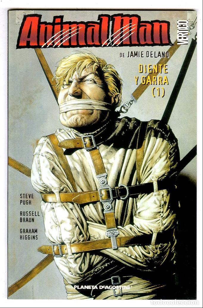 Comics: Animal Man de Jaime Delano Diente y Garra 1 n.3 / Vertigo (Planeta DeAgostini, 2006) - Delano / Pugh