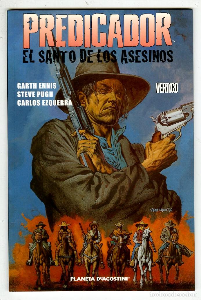 C&oacute;mics: Predicador El Santo de los Asesinos / Vertigo (Planeta DeAgostini, 2007) - Gareth Ennis / Steve Pugh