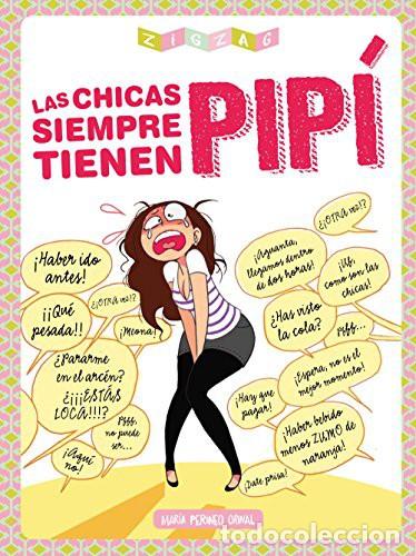 C&oacute;mics: Las chicas siempre tienen pip&iacute; (Planeta C&oacute;mic) - Marie-P&eacute;rin&eacute;e Goguenot; Marie-P&eacute;rin&eacute;e Goguenot