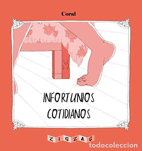C&oacute;mics: Infortunios cotidianos (Planeta C&oacute;mic) - &Aacute;ngela Corral (Coral); &Aacute;ngela Corral (Coral)