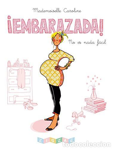 C&oacute;mics: &iexcl;Embarazada! No es nada f&aacute;cil (Planeta C&oacute;mic) - Mademoiselle Caroline; Mademoiselle Caroline