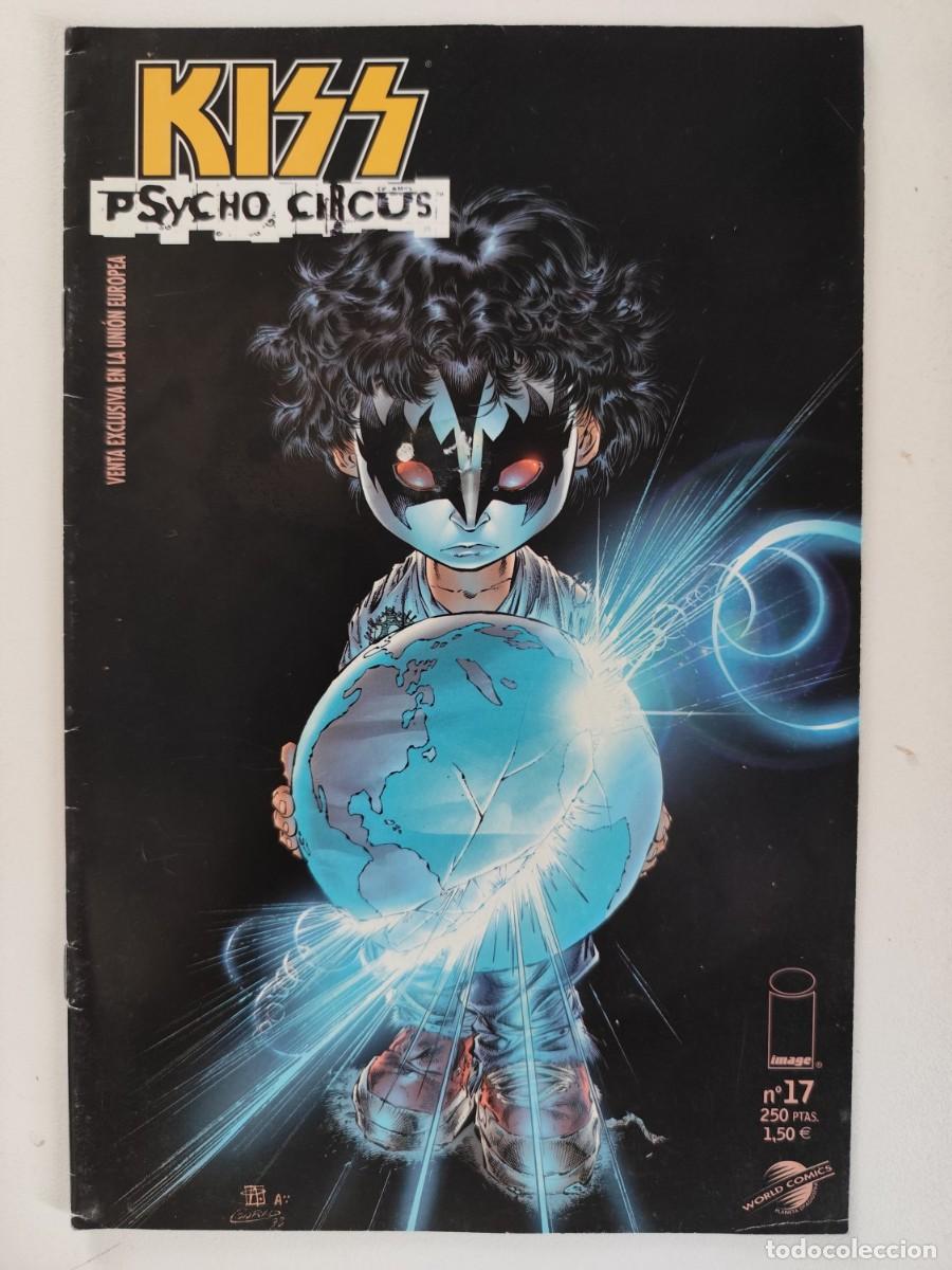 C&oacute;mics: KISS PSYCHO CIRCUS N&ordm; 17 (Brian Holguin, &Aacute;ngel Medina) &iexcl;ULTIMO N&Uacute;MERO! ~ IMAGE/PLANETA (2000)