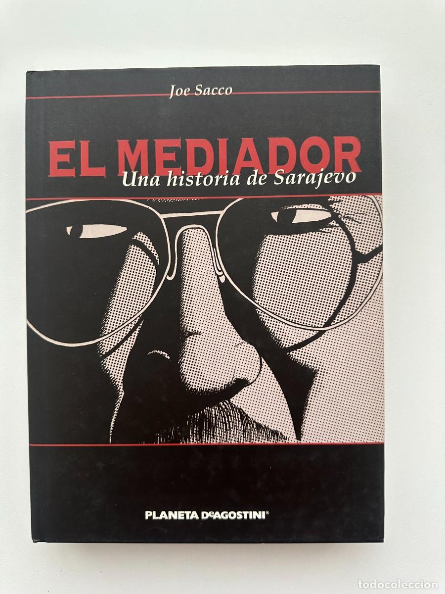 C&oacute;mics: El Mediador. Una historia de Sarajevo - Joe Sacco