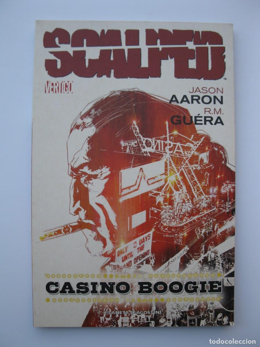 C&oacute;mics: SCALPED - CASINO BOOGIE - JASON AARON - R.M. GU&Eacute;RA - VERTIGO - PLANETA DE AGOSTINI - A&Ntilde;O 2008.