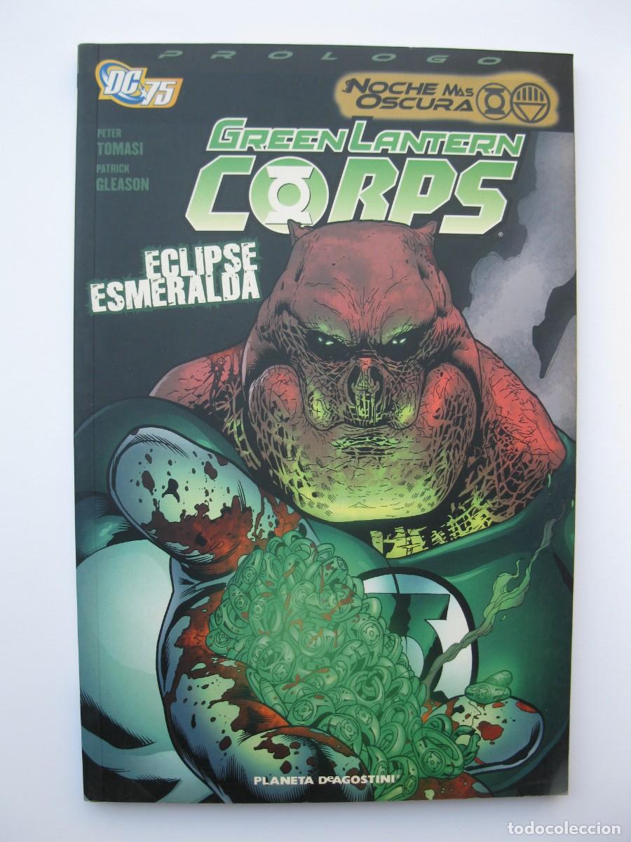 C&oacute;mics: GREEN LANTERN CORPS - N&ordm; 6 - ECLIPSE ESMERALDA - PLANETA DE AGOSTINI - A&Ntilde;O 2010.
