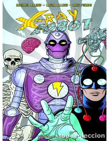 C&oacute;mics: X-Ray Robot (Planeta C&oacute;mic) - Michael Allred; Michael Allred