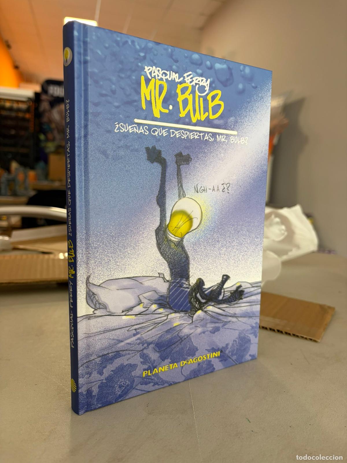 C&oacute;mics: MR. BULB &iquest;SUE&Ntilde;AS QUE DESPIERTAS, MR. BULB? PASQUAL FERRY - PLANETA