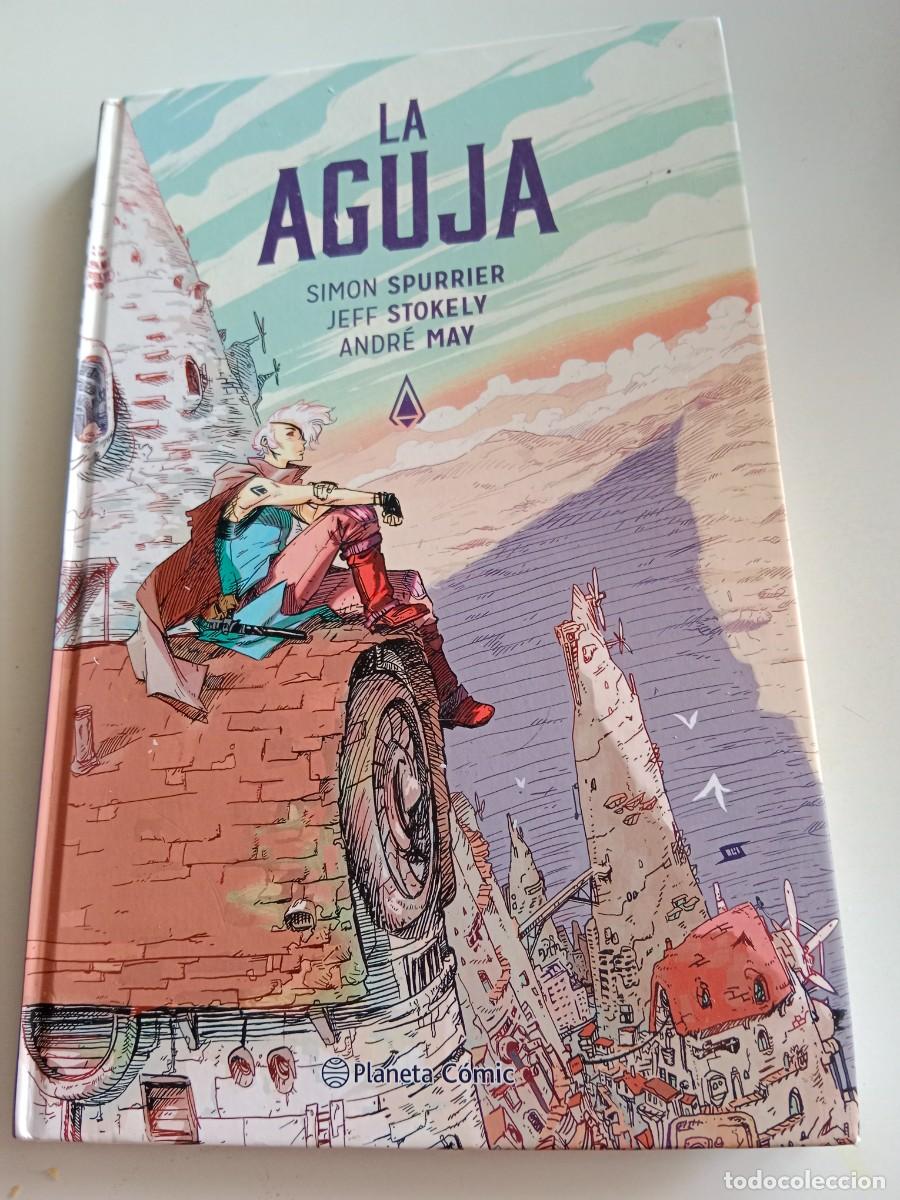 C&oacute;mics: LA AGUJA. PLANETA. SPURRIER, STOKELY, MAY.