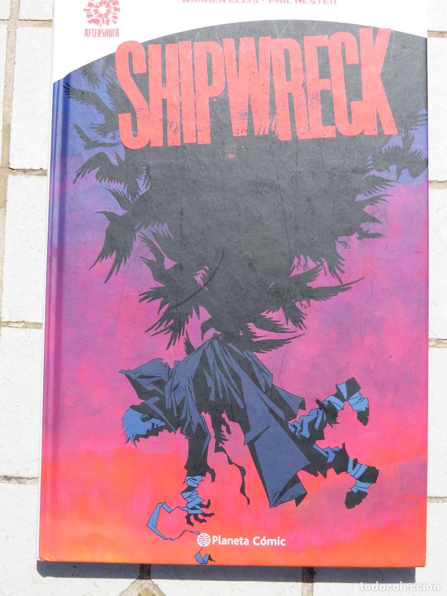 C&oacute;mics: Shipwreck Warren Ellis y Phil Hester Aftershock Planeta Comic