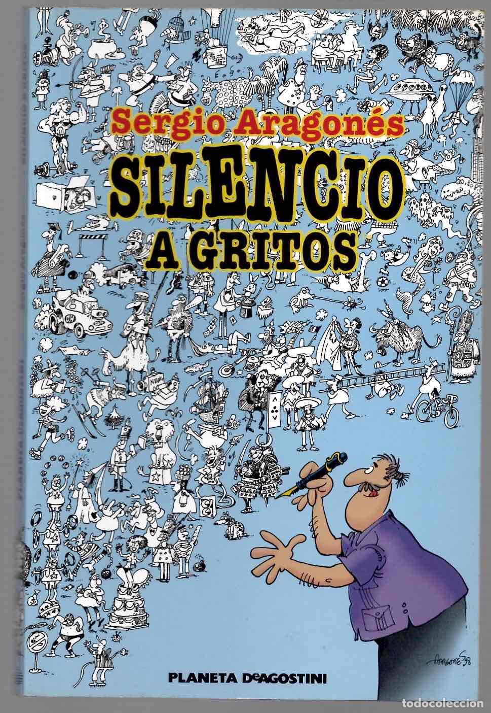 C&oacute;mics: SILENCIO A GRITOS. SERGIO ARAGONES. PLANETA 1999
