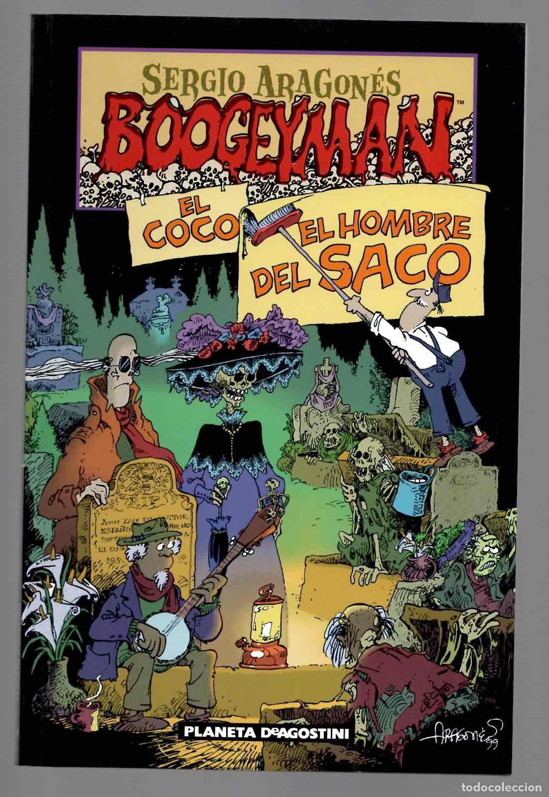 C&oacute;mics: BOOGEYMAN EL COCO EL HOMBRE DEL SACO. SERGIO ARAGON&Eacute;S. PLANETA 1999