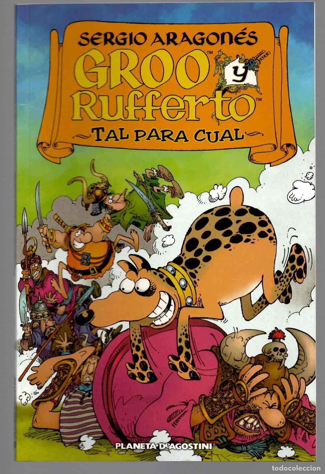 C&oacute;mics: GROO RUFFERTO TAL PARA CUAL. SERGIO ARAGON&Eacute;S. PLANETA 2005