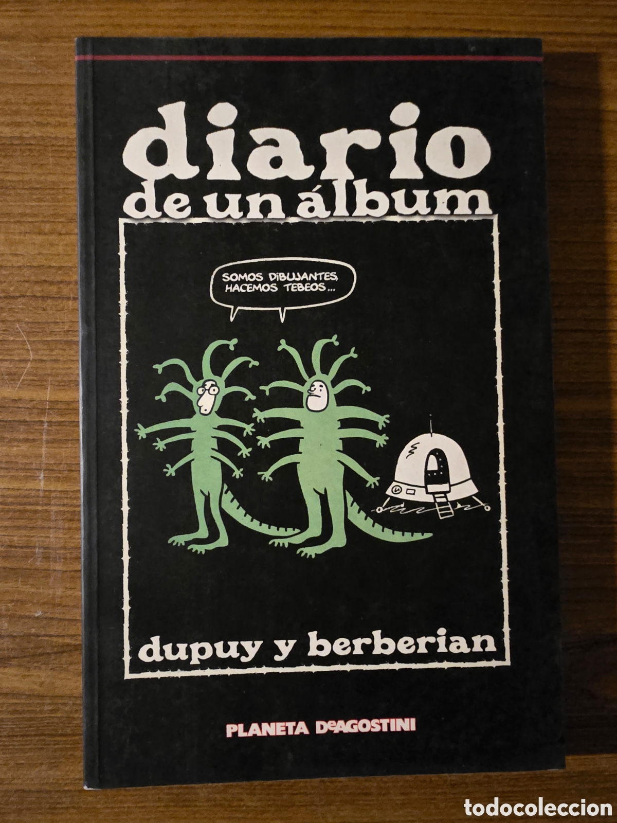 Comics: DIARIO DE UN ALBUM,DUPUY Y BERBERIAN,(PLANETA DEAGOSTINI)