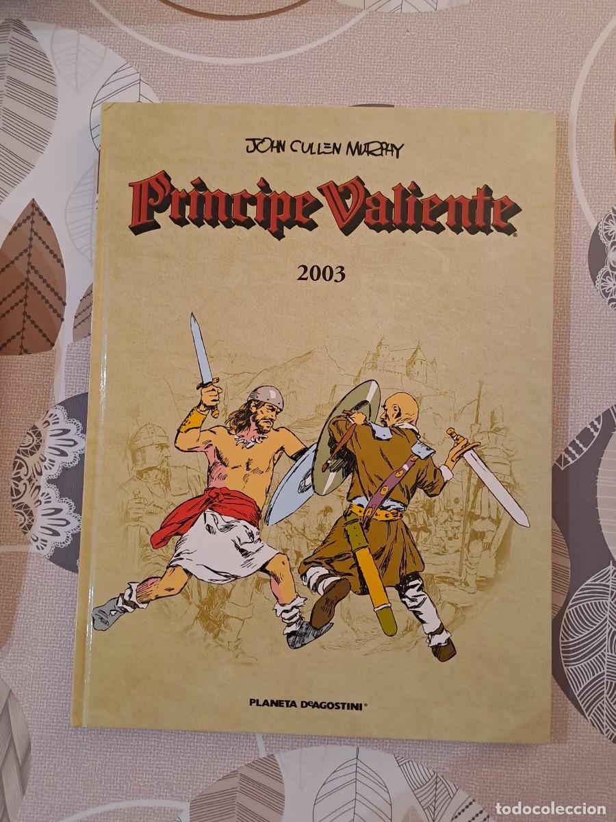 C&oacute;mics: Pr&iacute;ncipe valiente 2003, Planeta en perfecto estado