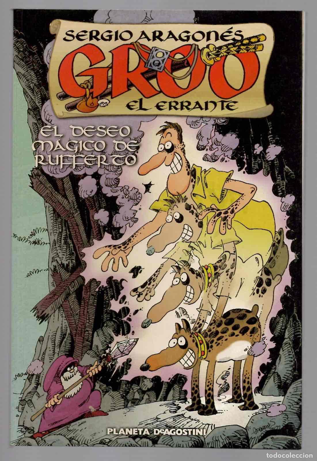 C&oacute;mics: GROO EL ERRANTE EL DESEO MAGICO DE RUFFERTO. SERGIO ARAGON&Eacute;S. PLANETA 1999