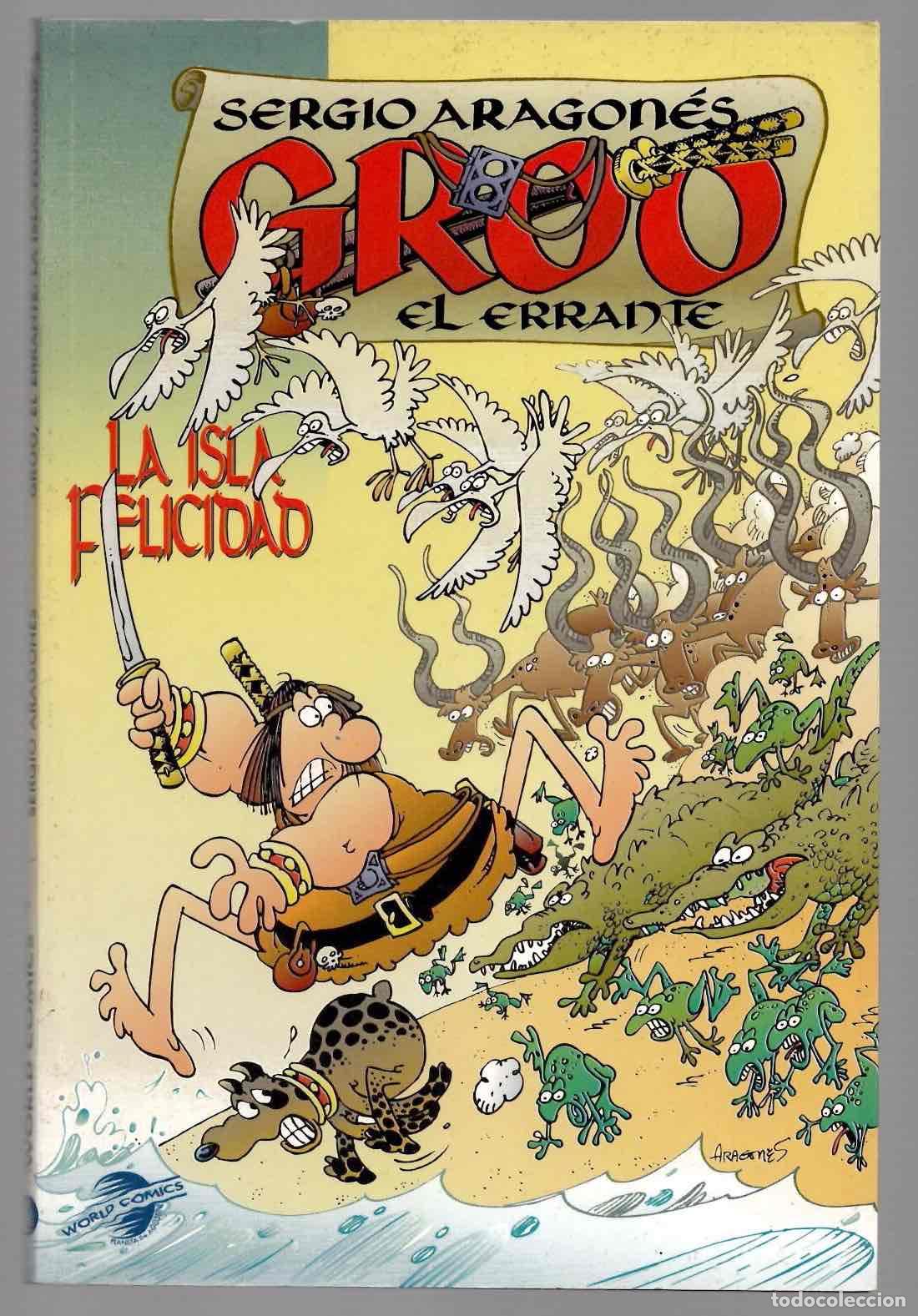 C&oacute;mics: GROO EL ERRANTE LA ISLA FELICIDAD. SERGIO ARAGON&Eacute;S. PLANETA 1995