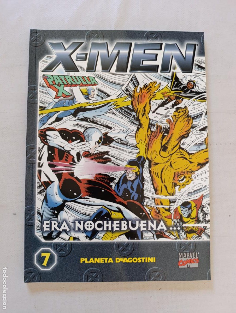 C&oacute;mics: X-MEN LA PATRULLA X N&ordm; 7 - COLECCIONABLE - ERA NOCHEBUENA... - MARVEL - PLANETA (047A)