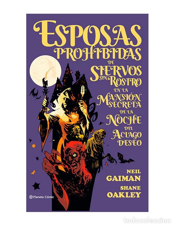 C&oacute;mics: Biblioteca neil gaiman, esposas prohibidas de siervos sin rostro (Planeta C&oacute;mic) - Neil Gaiman; Shan