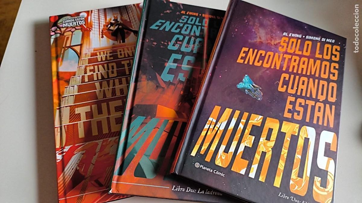 C&oacute;mics: Solo los encontramos cuando est&aacute;n muertos Completa 3 tomos Planeta Al Ewing Simone Di Meo