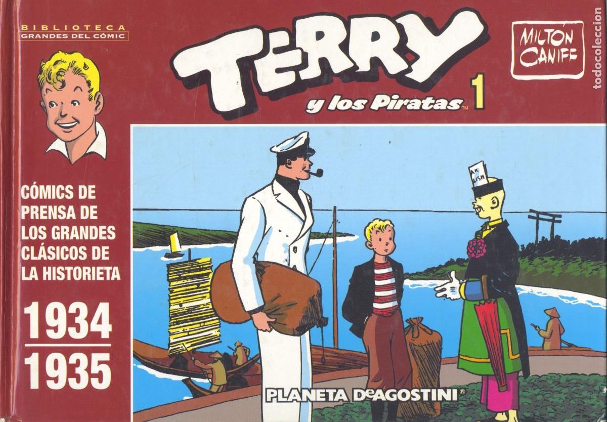 C&oacute;mics: TERRY Y LOS PIRATAS 1. BIBLIOTECA GRANDES DEL C&Oacute;MIC. PLANETADEAGOSTINI, 2005. MILTON CANIFF