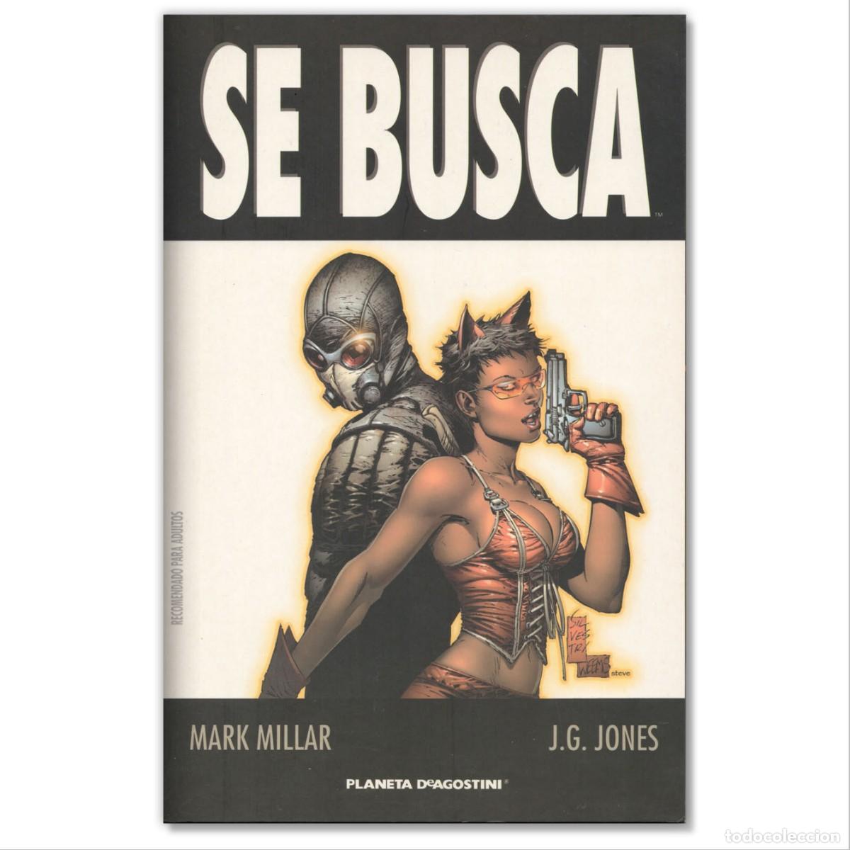 C&oacute;mics: SE BUSCA Mark Millar, J. G. Jones