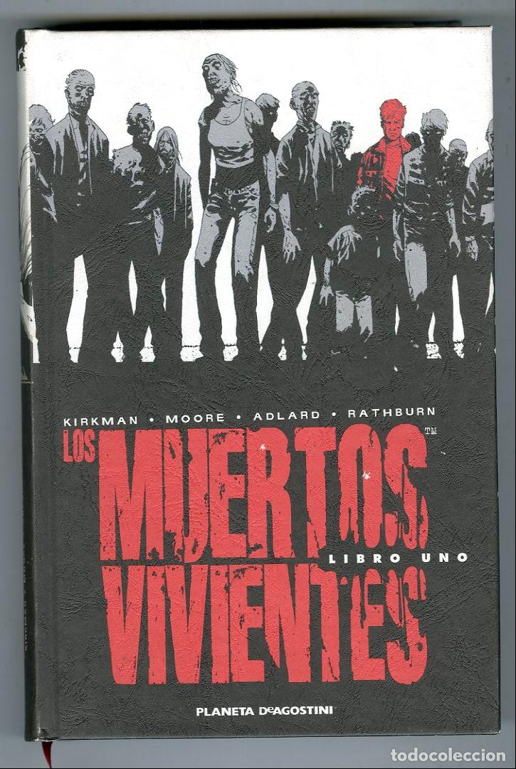 Comics: Los Muertos Vivientes - Libro Uno (Planeta DeAgostini, 2011) - Kirkman / Moore / Adlard / Rathburn