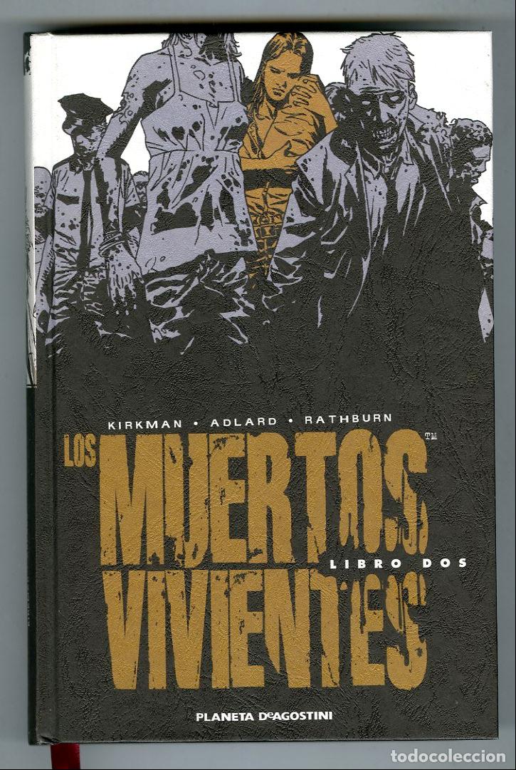 Comics: Los Muertos Vivientes - Libro Dos (Planeta DeAgostini, 2011) - Kirkman / Adlard / Rathburn