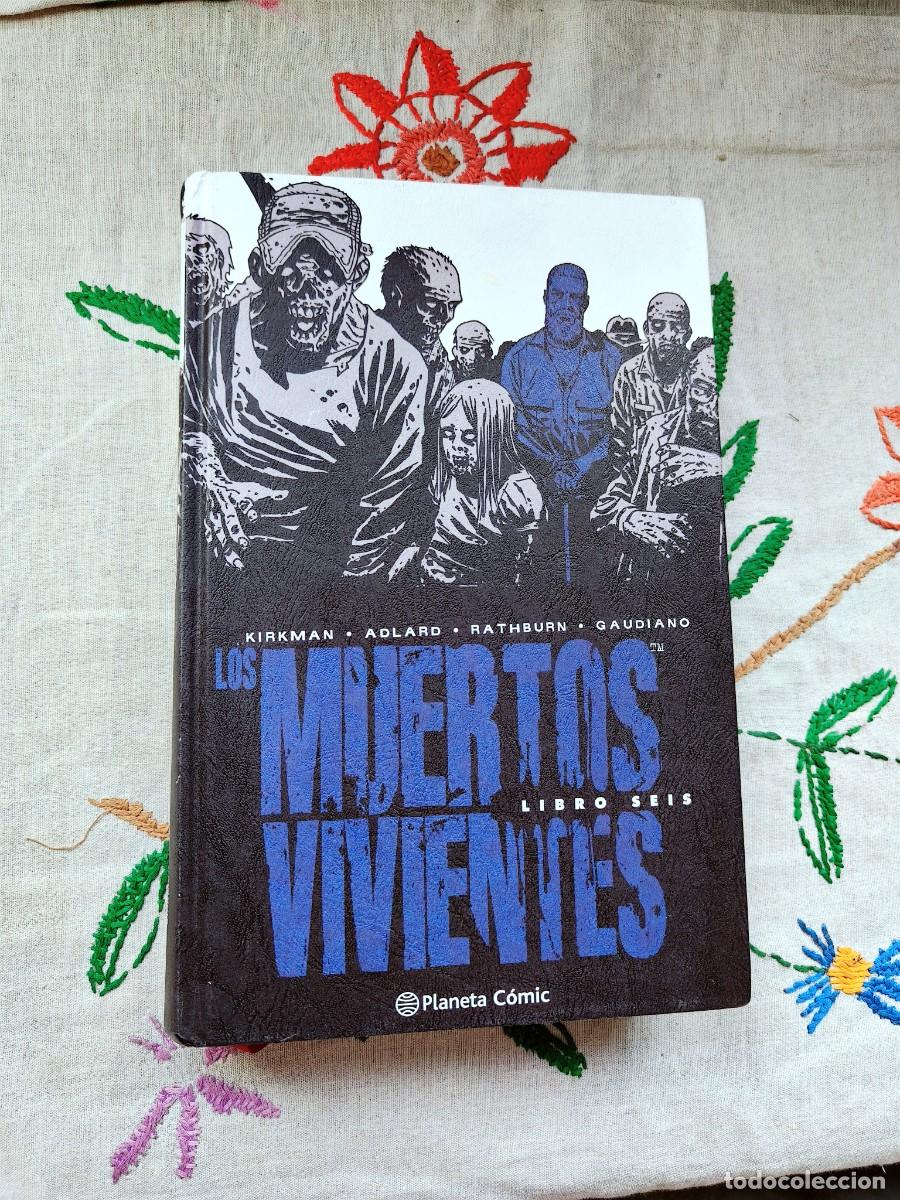 C&oacute;mics: Los Muertos vivientes. Integral Tomo 6. Robert Kirkman. Planeta C&oacute;mic. Tapa blanda. The Walking Dead