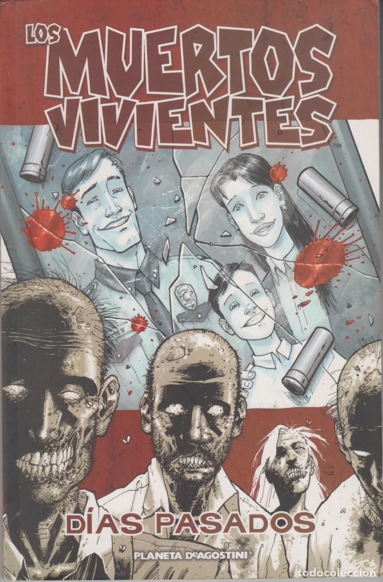 C&oacute;mics: C&oacute;mic Los Muertos Vivientes D&iacute;as Pasados 2004 Planeta DeAgostini