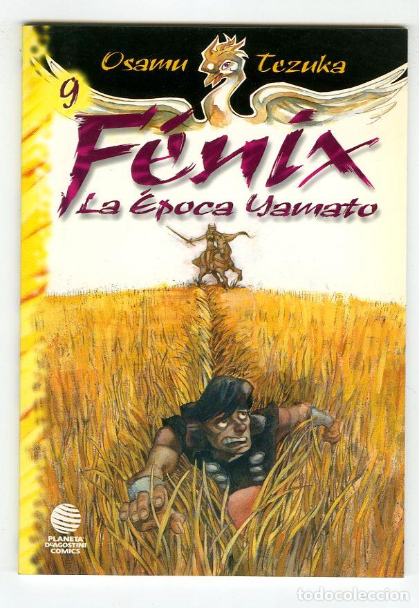 Comics: F&eacute;nix La &Eacute;poca Yamato n.9 (Planeta DeAgostini, 2002) - Osamu Tezuka