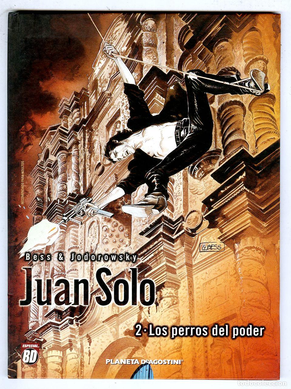 Comics: Juan Solo 2 - Los Perros del Poder / Especial BD (Planeta DeAgostini, 2002) - Bess / Jodorowsky
