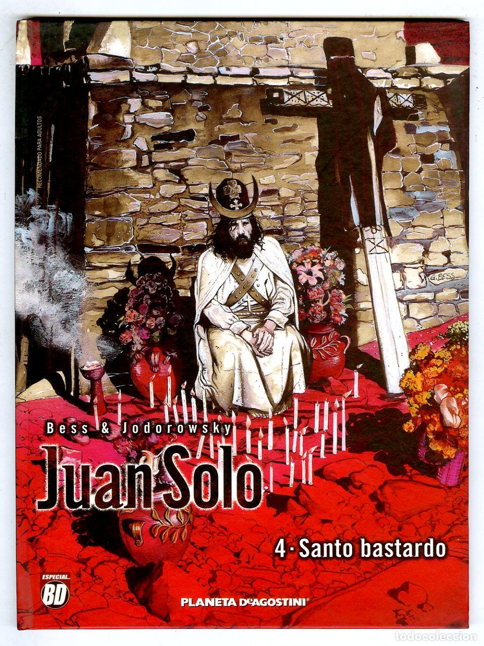 C&oacute;mics: Juan Solo 4 - Santo Bastardo / Especial BD (Planeta DeAgostini, 2002) - Bess / Jodorowsky
