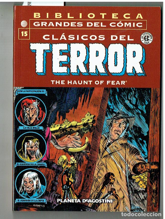 C&oacute;mics: BIBLIOTECA GRANDES DEL COMIC. CL&Aacute;SICOS DE TERROR. N&ordm; 15. PLANETA. (B/56.1 RUM)