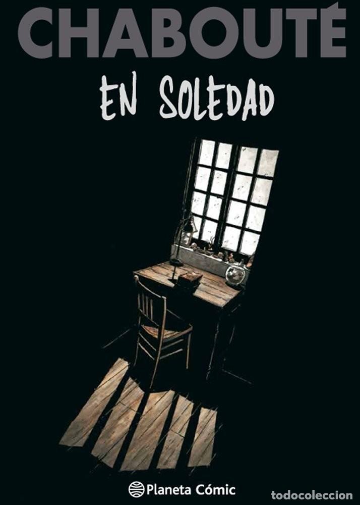 Comics: En soledad (Planeta C&oacute;mic) - Christophe Chabout&eacute;; Christophe Chabout&eacute;