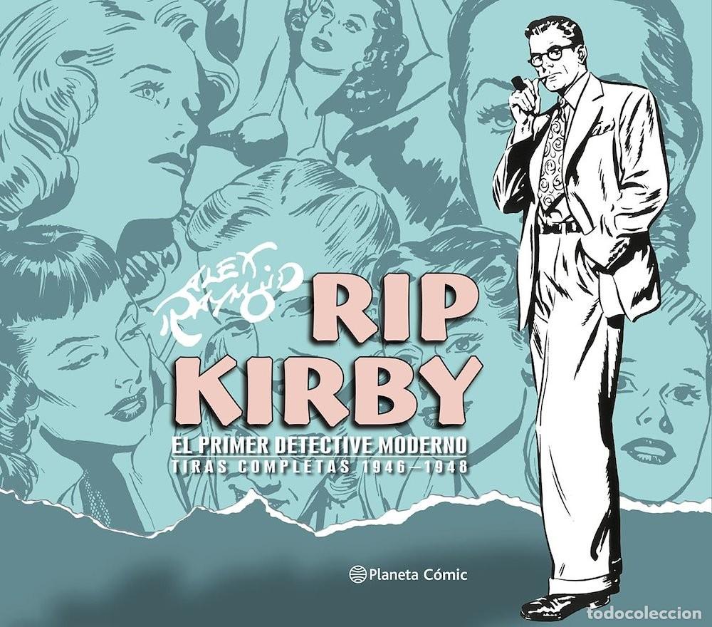 C&oacute;mics: Rip Kirby de Alex Raymond 1/4. Tiras completas 1946-1948 (Planeta C&oacute;mic) - Ward Greene; Alex Raymond