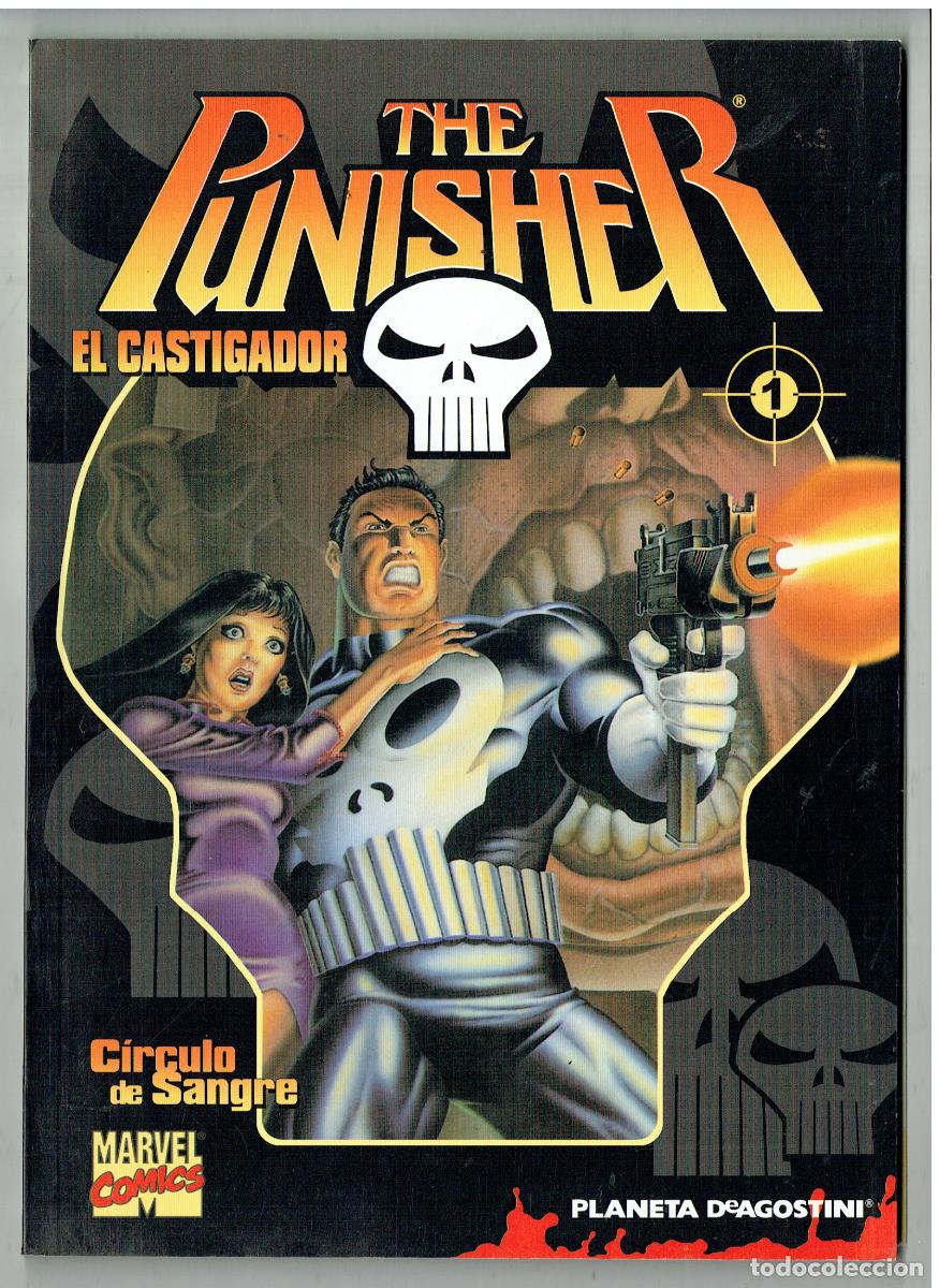 C&oacute;mics: THE PUNISHER. EL CASTIGADOR. N&ordm; 1. CIRCULO DE SANGRE. MARVEL COMICS / PLANETA. (B/55.2 RUM)