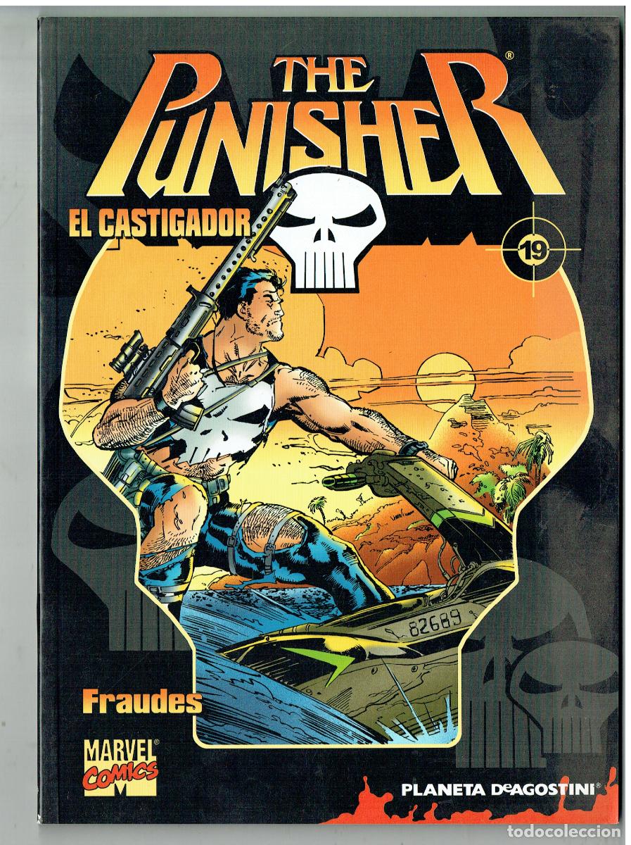 C&oacute;mics: THE PUNISHER. EL CASTIGADOR. N&ordm; 19. FRAUDES. MARVEL COMICS / PLANETA. (B/55.2 RUM)