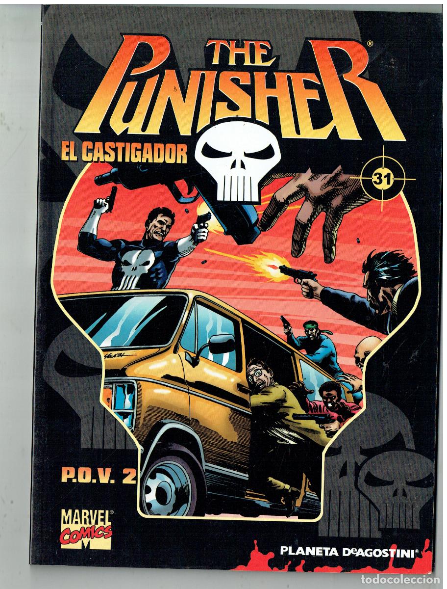 C&oacute;mics: THE PUNISHER. EL CASTIGADOR. N&ordm; 31. P.O.V. 2. MARVEL COMICS / PLANETA. (B/55.2 RUM)