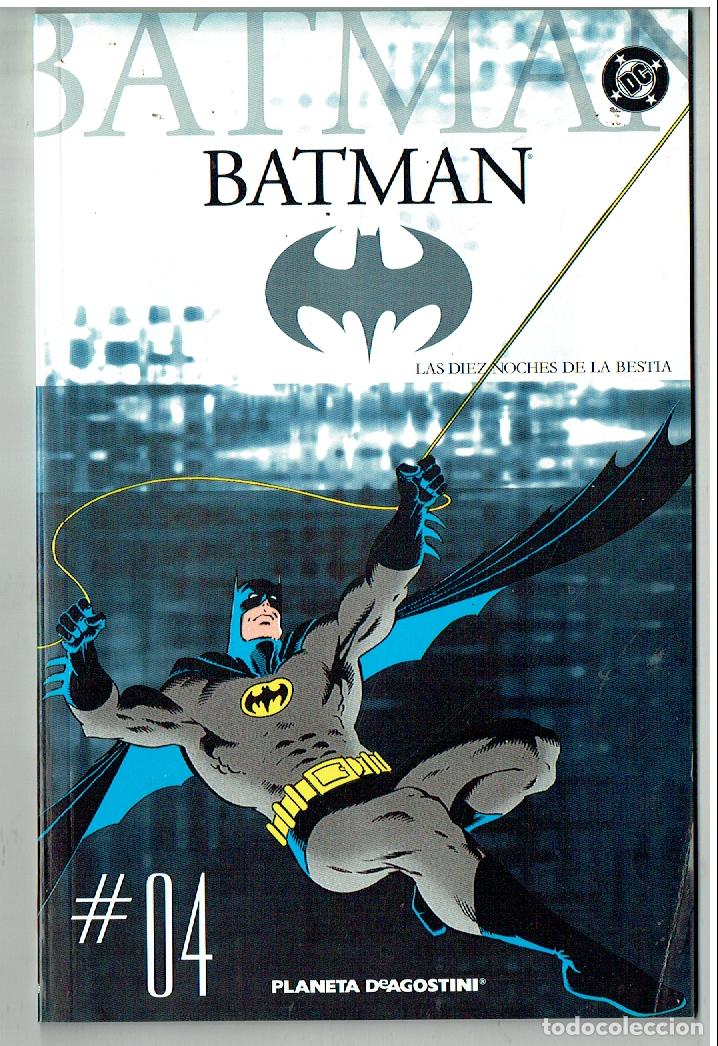 C&oacute;mics: BATMAN. LAS DIEZ NOCHES DE LA BESTIA. N&ordm; 04 / 3. PLANETA, 2005. (B/55.2. RUM)