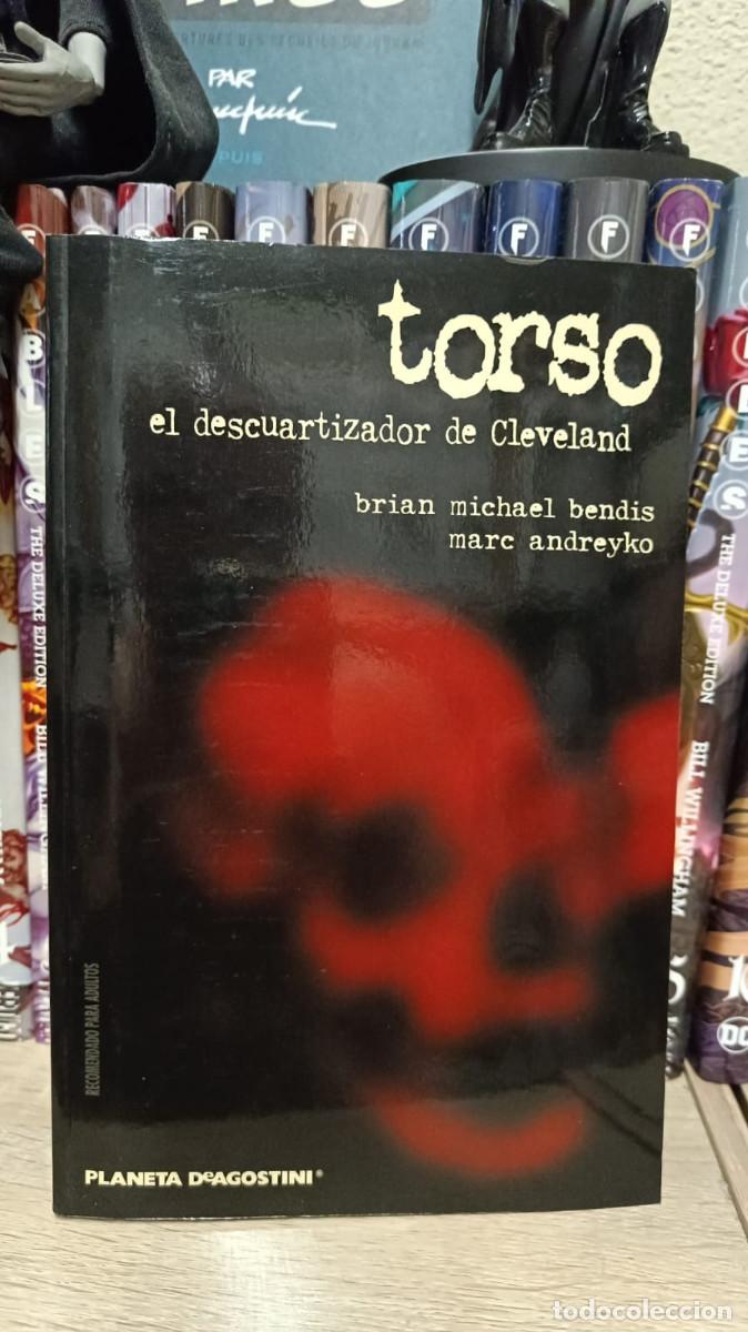 C&oacute;mics: TORSO: EL DESCUARTIZADOR DE CLEVELAND &ndash; BENDIS Y ANDREYKO &ndash; PLANETA DEAGOSTINI