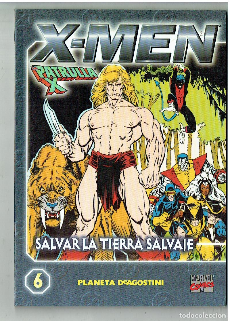 Fumetti: X - MEN. LA PATRULLA X. N&ordm; 6. SALVAR LA TIERRA SALVAJE. PLANETA. MARVEL COMICS. 2000.(B/55.3. RUM