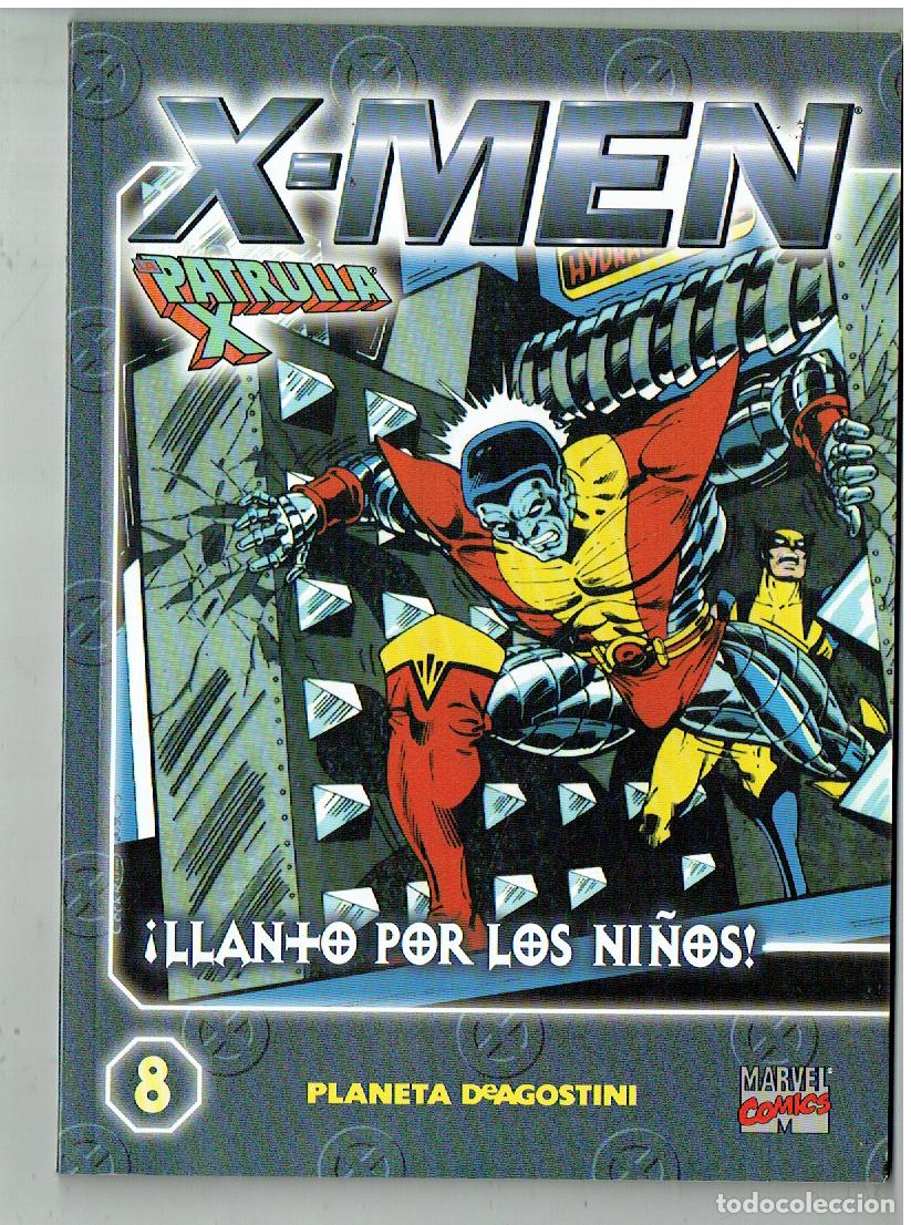 Fumetti: X - MEN. LA PATRULLA X. N&ordm; 8. &iexcl;LLANTO POR LOS NI&Ntilde;OS!. PLANETA. MARVEL COMICS. 2000.(B/55.3. RUM