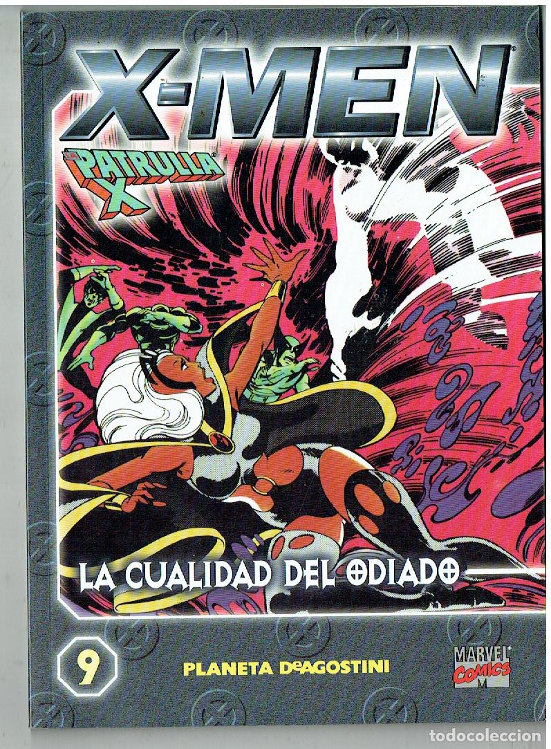 Fumetti: X - MEN. LA PATRULLA X. N&ordm; 9. LA CUALIDAD DEL ODIADO. PLANETA. MARVEL COMICS. 2000.(B/55.3. RUM