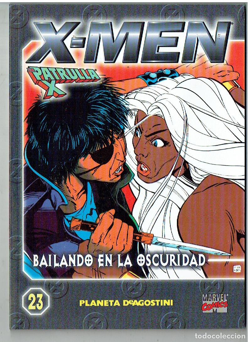 C&oacute;mics: X - MEN. LA PATRULLA X. N&ordm; 23. BAILANDO EN LA OSCURIDAD. PLANETA. MARVEL COMICS. 2000.(B/55.3. RUM