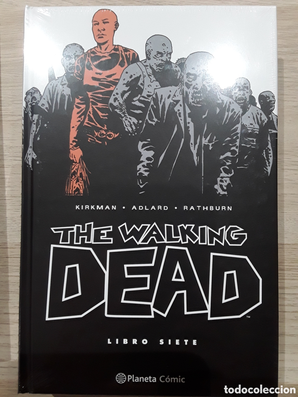 C&oacute;mics: The Walking Dead 7 - Kirkman, Adlard, Rathburn - Planeta