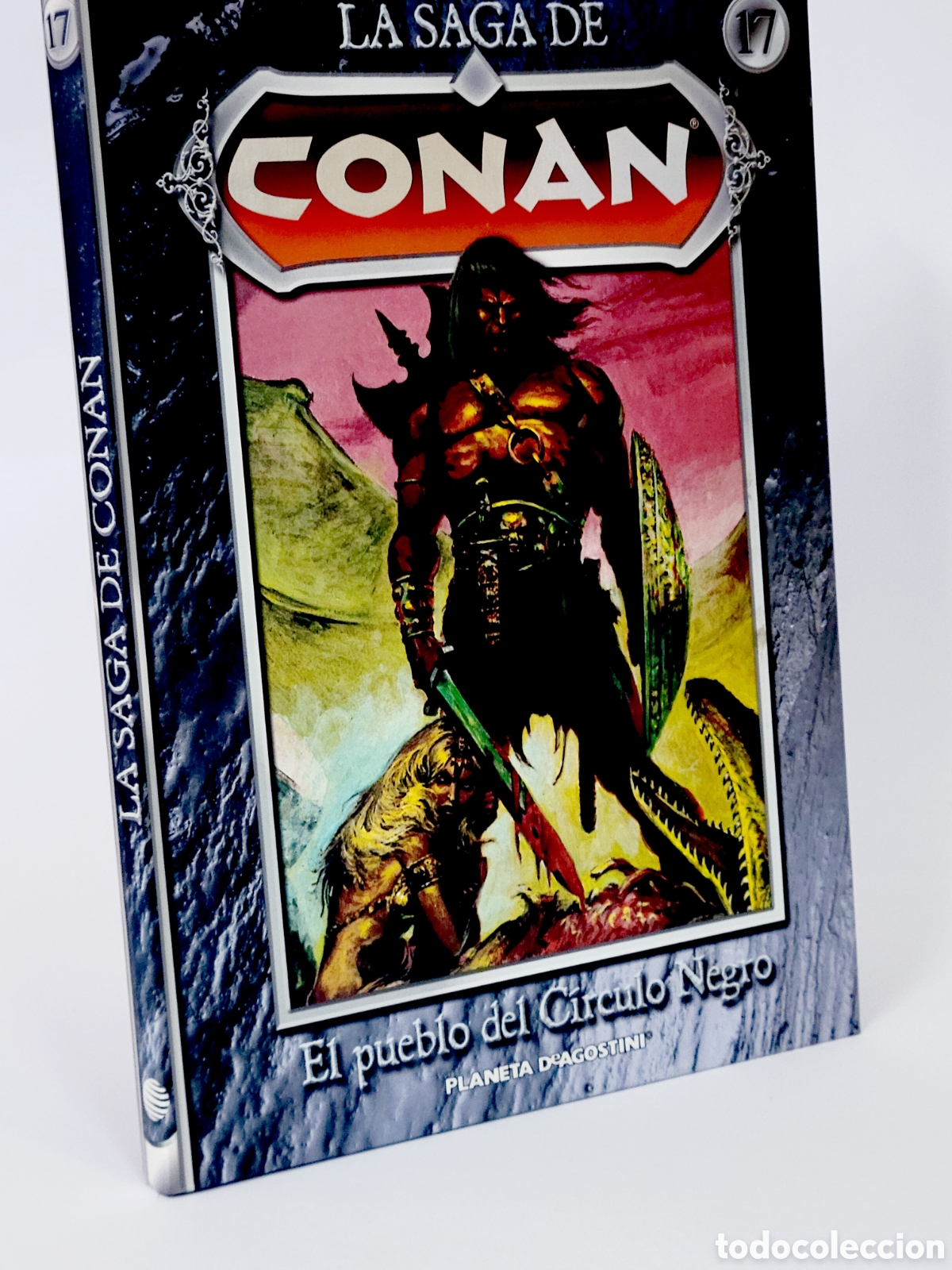 C&oacute;mics: C&Oacute;MIC LA SAGA DE CONAN 17 EL PUEBLO DEL CIRCULO NEGRO TAPA DURA PLANETA DEAGOSTINI EXCELENTE ESTADO