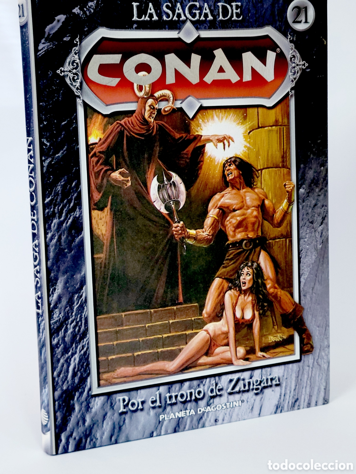C&oacute;mics: C&Oacute;MIC LA SAGA DE CONAN 21 POR EL TRONO DE ZINGARA TAPA DURA PLANETA DEAGOSTINI EXCELENTE ESTADO