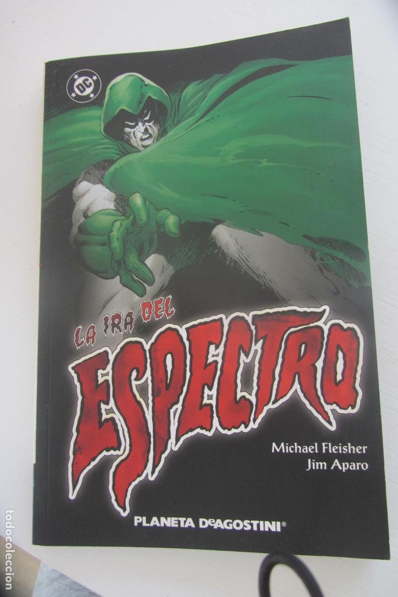 C&oacute;mics: TODO LA IRA DEL ESPECTRO DE MICHAEL FLEISHER Y JIM APARO (Planeta) Integral ARX152