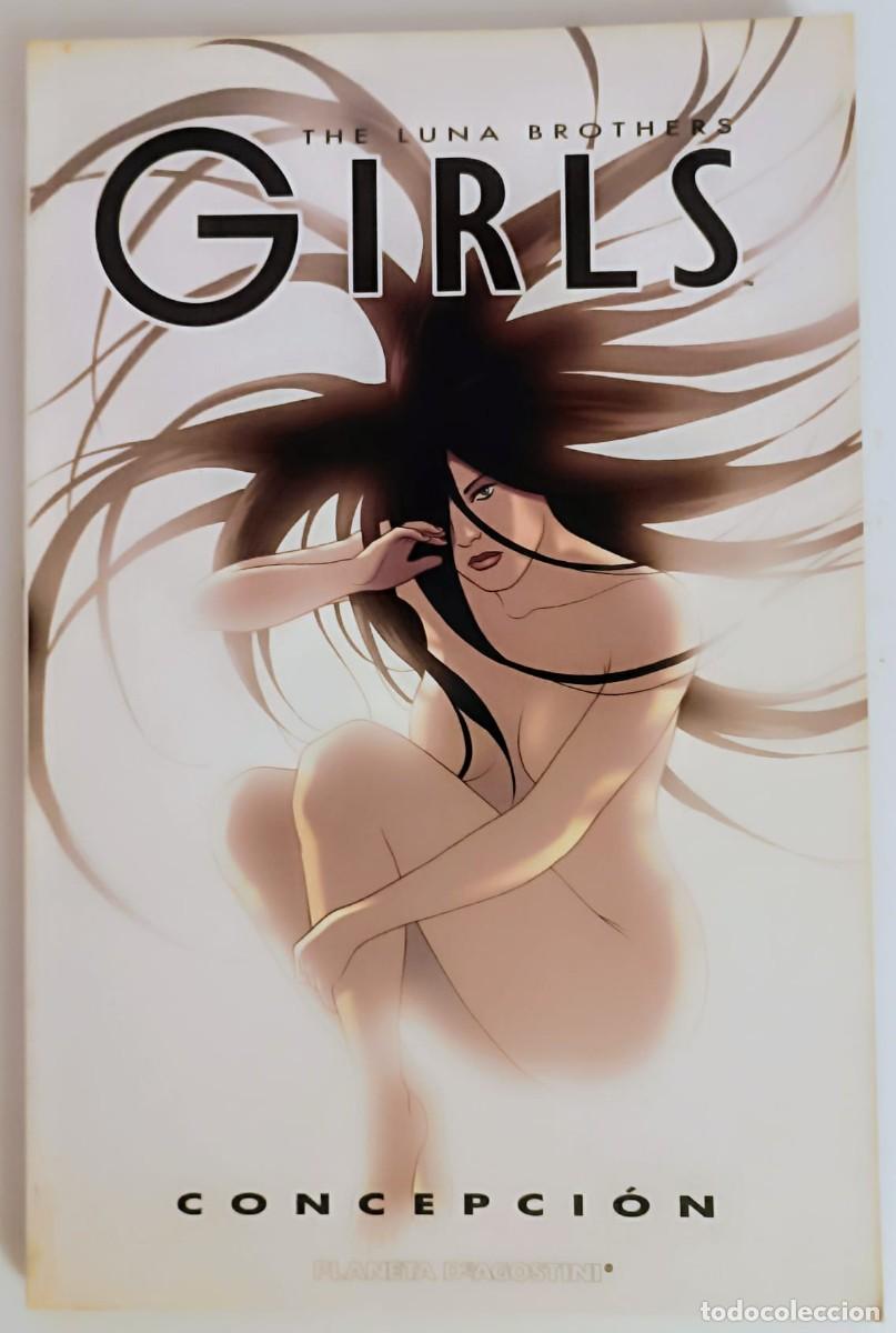 C&oacute;mics: Girls: Libro 1 - Concepci&oacute;n - The Luna Brothers / Planeta DeAgostini 2006 (Mint)